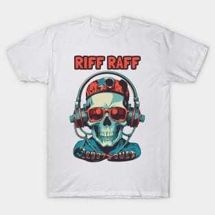 riff raff T-Shirt